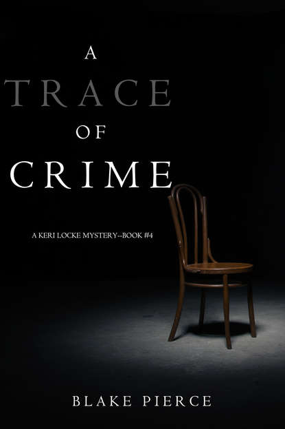 Блейк Пирс — A Trace of Crime