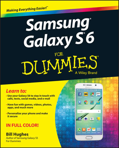 Bill Hughes - Samsung Galaxy S6 for Dummies