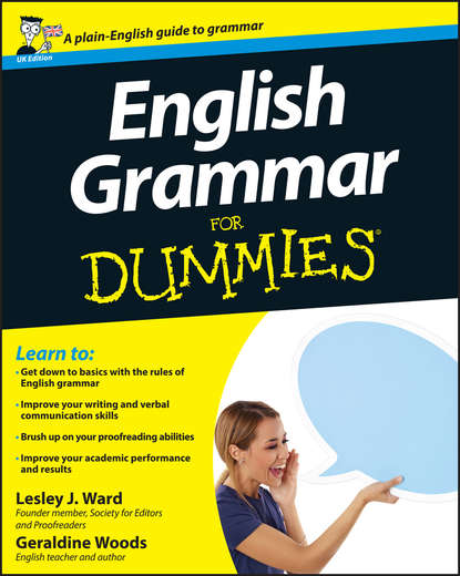 Geraldine  Woods - English Grammar For Dummies