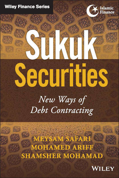 Sukuk Securities. New Ways of Debt Contracting - Mohamed  Ariff