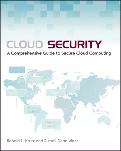 Обложка книги Cloud Security. A Comprehensive Guide to Secure Cloud Computing, Russell Vines Dean
