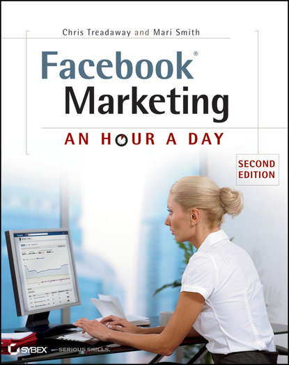 Chris  Treadaway - Facebook Marketing. An Hour a Day