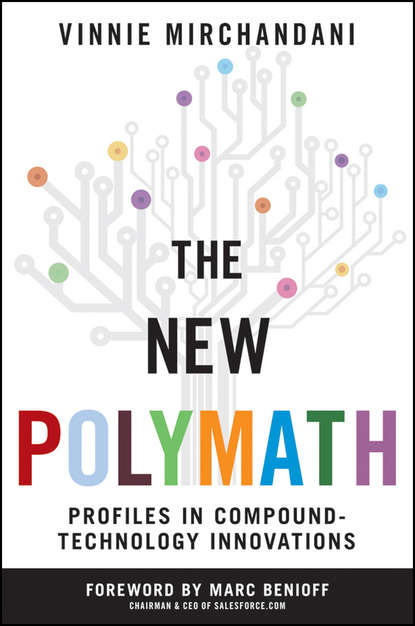 Marc Benioff - The New Polymath. Profiles in Compound-Technology Innovations