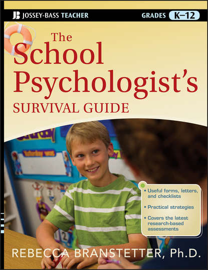 Rebecca Branstetter — The School Psychologist's Survival Guide