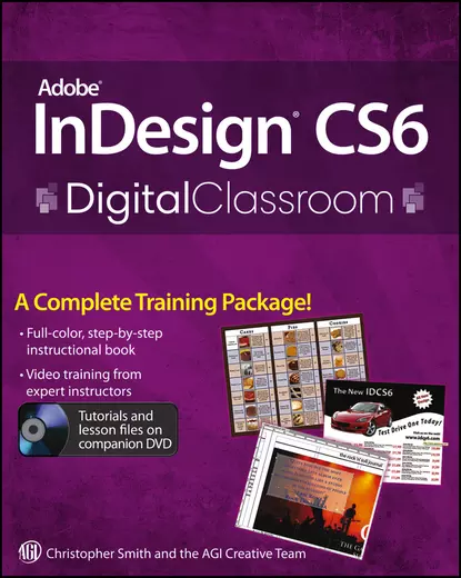 Обложка книги Adobe InDesign CS6 Digital Classroom, Christopher  Smith