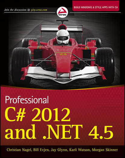 Bill  Evjen - Professional C# 2012 and .NET 4.5