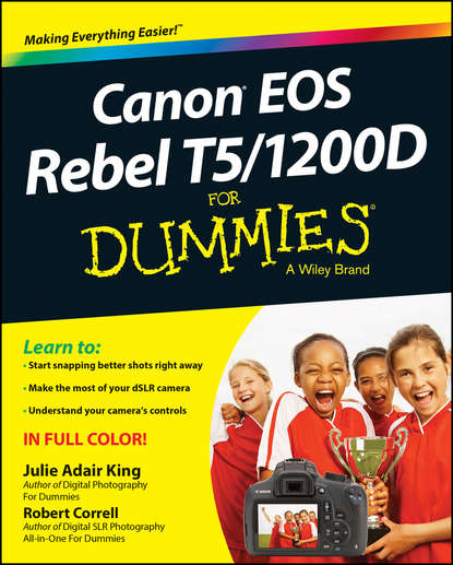 Robert Correll - Canon EOS Rebel T5/1200D For Dummies