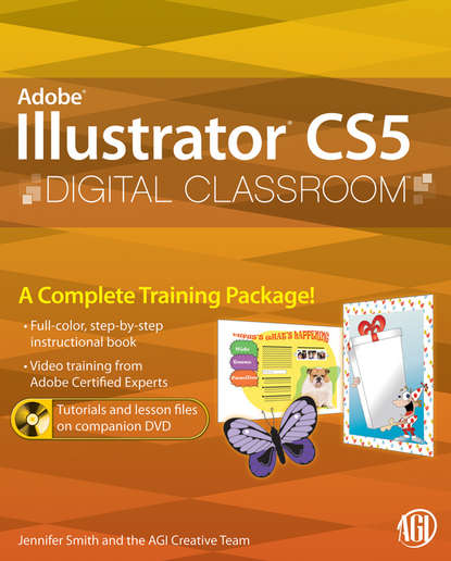 Jennifer Smith — Illustrator CS5 Digital Classroom