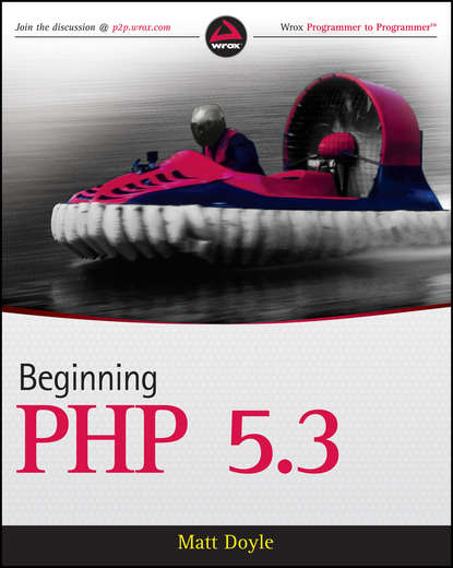 Matt Doyle — Beginning PHP 5.3