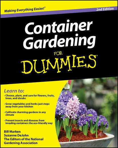 Container Gardening For Dummies - Suzanne  DeJohn