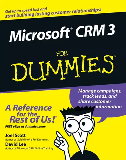 Обложка книги Microsoft CRM 3 For Dummies, Joel  Scott