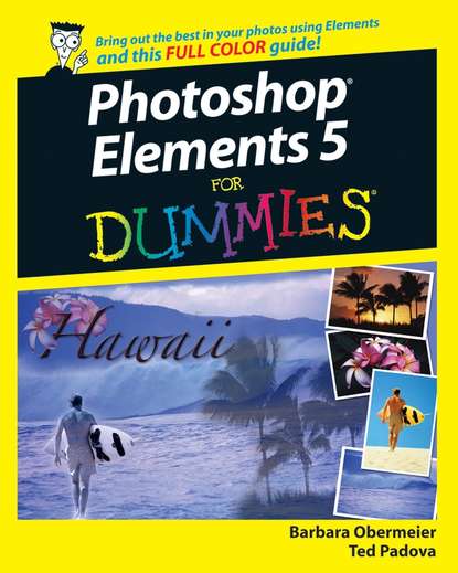 Barbara  Obermeier - Photoshop Elements 5 For Dummies