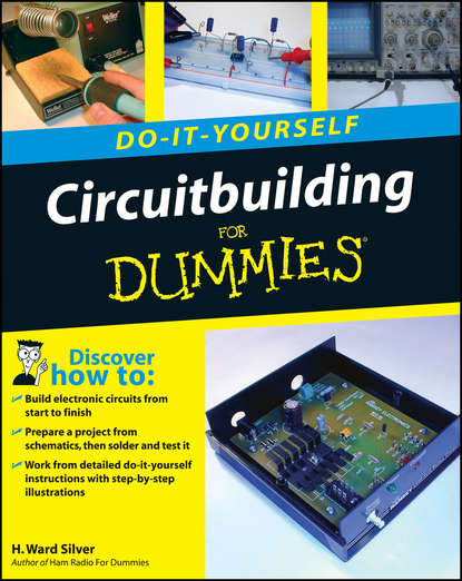 H. Silver Ward - Circuitbuilding Do-It-Yourself For Dummies