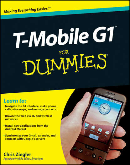 Chris  Ziegler - T-Mobile G1 For Dummies