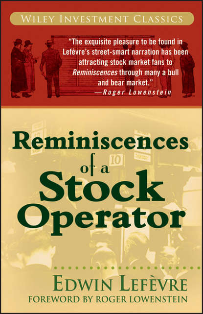 Edwin  Lefevre - Reminiscences of a Stock Operator