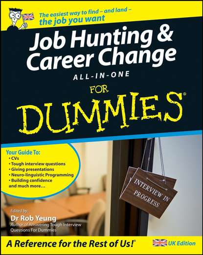 Job Hunting and Career Change All-In-One For Dummies - Rob  Yeung