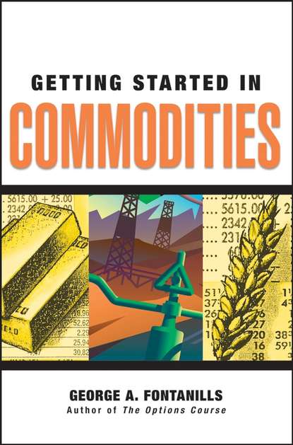 George Fontanills A. - Getting Started in Commodities