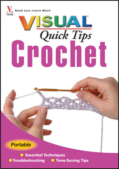 Cecily  Keim - Crochet VISUAL Quick Tips