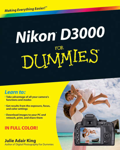 Julie Adair King — Nikon D3000 For Dummies