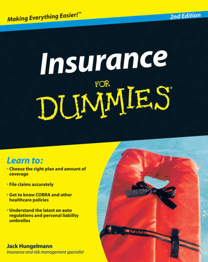 Insurance for Dummies (Jack  Hungelmann). 