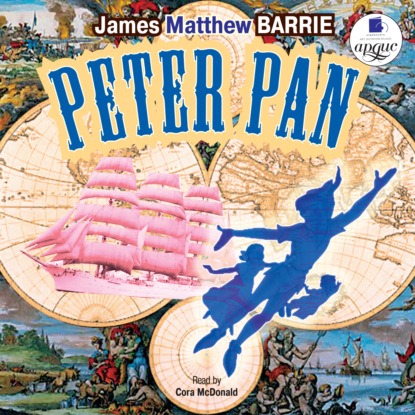 Джеймс Барри — Peter Pan