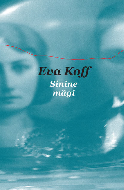 Eva Koff - Sinine mägi