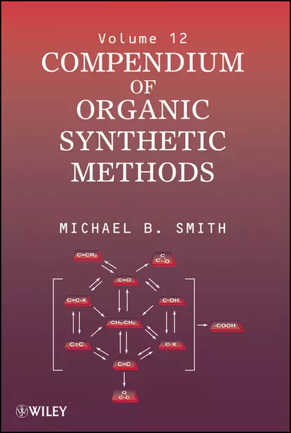 Обложка книги Compendium of Organic Synthetic Methods, Michael B. Smith