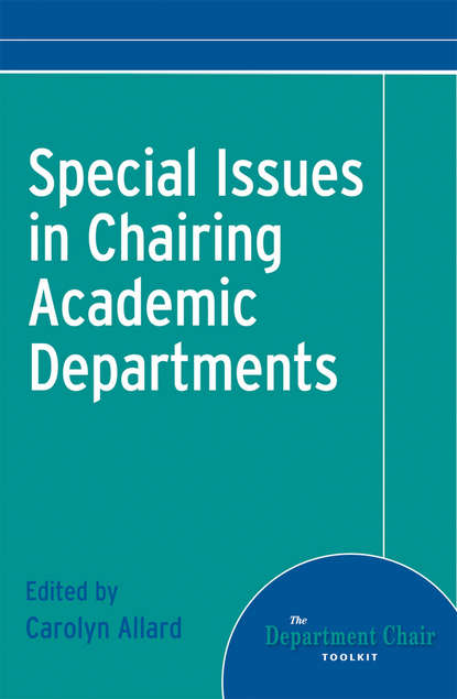 Carolyn  Allard - Special Issues in Chairing Academic Departments