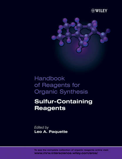 Leo Paquette A. - Handbook of Reagents for Organic Synthesis, Sulfur-Containing Reagents