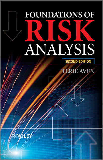 Terje  Aven - Foundations of Risk Analysis