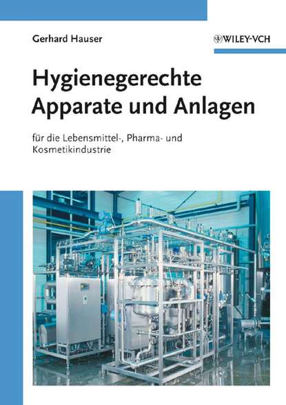 Gerhard  Hauser - Hygienegerechte Apparate und Anlagen