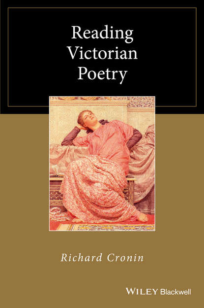 Richard  Cronin - Reading Victorian Poetry
