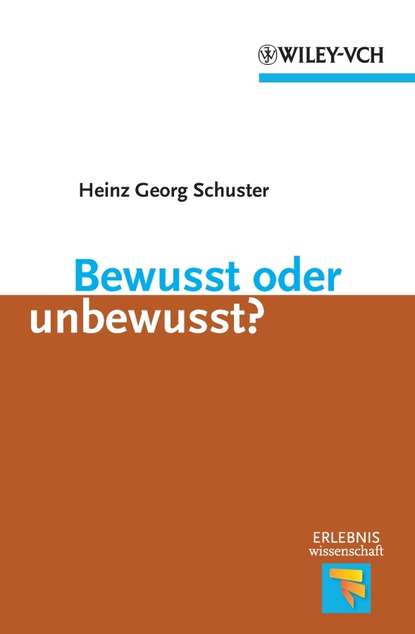 Heinz Schuster Georg - Bewusst oder unbewusst?