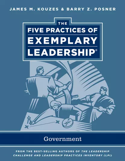 Обложка книги The Five Practices of Exemplary Leadership. Government, Джеймс Кузес