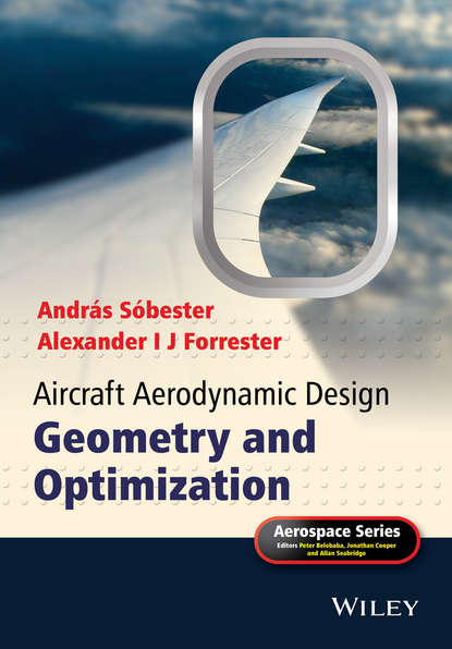 Forrester Alexander I.J. - Aircraft Aerodynamic Design. Geometry and Optimization