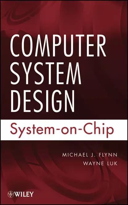 Обложка книги Computer System Design. System-on-Chip, Luk Wayne