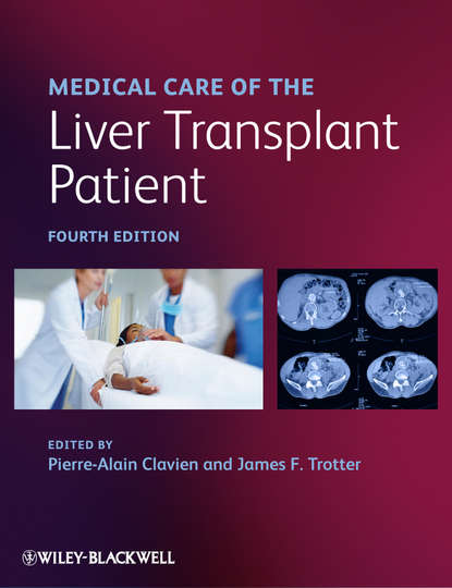PIERRE-ALAIN  CLAVIEN - Medical Care of the Liver Transplant Patient