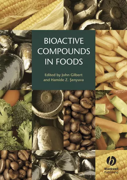 Обложка книги Bioactive Compounds in Foods, Gilbert John