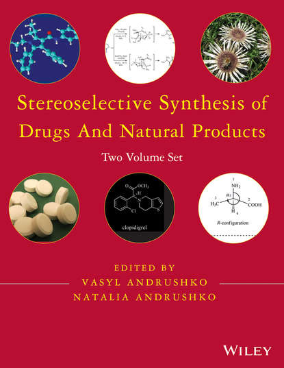 Stereoselective Synthesis of Drugs and Natural Products (Andrushko Natalia). 