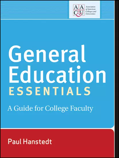 Обложка книги General Education Essentials. A Guide for College Faculty, Rhodes Terrel