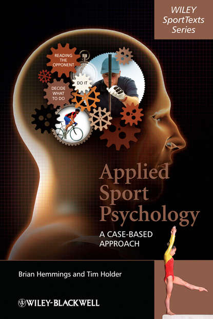 Applied Sport Psychology. A Case-Based Approach (Holder Tim). 