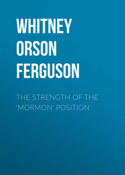 The Strength of the Mormon Position
