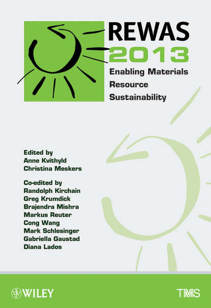 

REWAS 2013 Enabling Materials Resource Sustainability