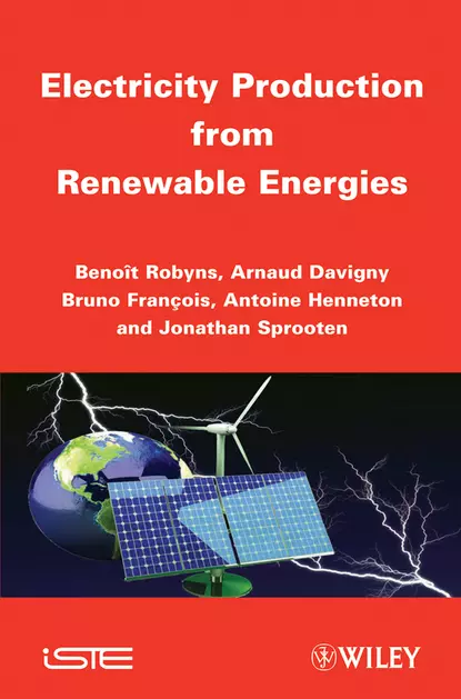 Обложка книги Electricity Production from Renewable Energies, Arnaud Davigny