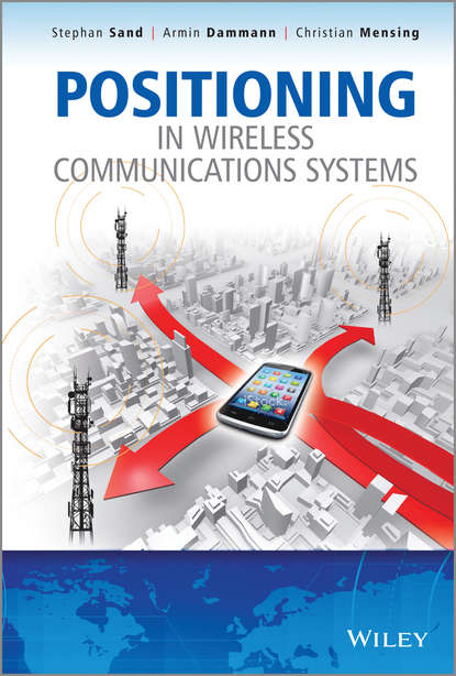 Positioning in Wireless Communications Systems - Stephan Sand