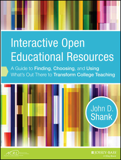 Interactive Open Educational Resources (John D. Shank). 