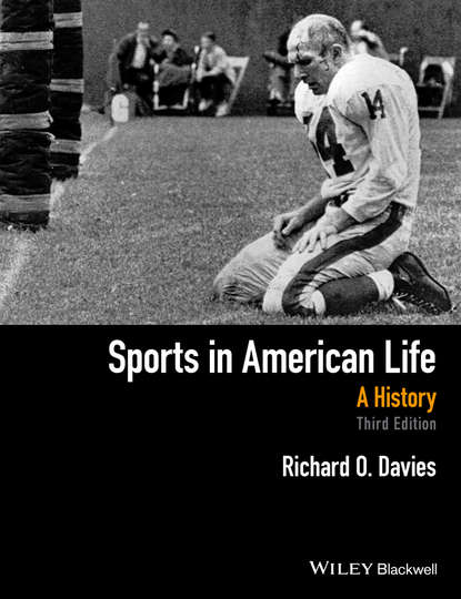 Richard Davies O. - Sports in American Life. A History