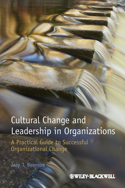 Cultural Change and Leadership in Organizations - Jaap J. Boonstra