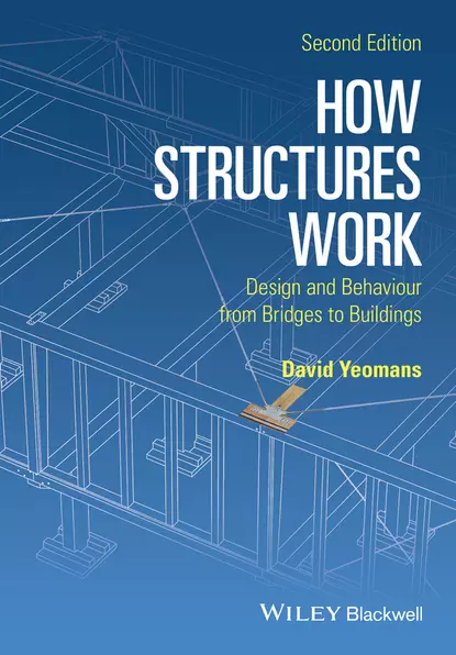 Обложка книги How Structures Work, David Yeomans