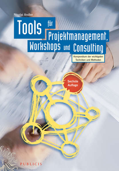 Nicolai Andler - Tools für Projektmanagement, Workshops und Consulting